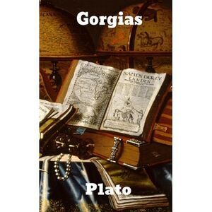 Gorgias -- Plato
